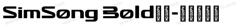 SimSong Bold中文字体转换